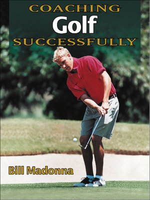 cover image of Coaching Golf Successfully